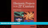 Big Deals  Electronic Projects for the 21st Century  Best Seller Books Most Wanted