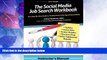 Big Deals  The Social Media Job Search Workbook: Instructor s Manual  Best Seller Books Most Wanted