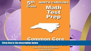 FULL ONLINE  North Carolina 5th Grade Math Test Prep: Common Core Learning Standards
