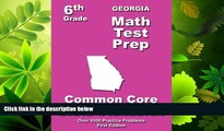 FAVORITE BOOK  Georgia 6th Grade Math Test Prep: Common Core Learning Standard