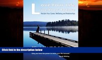 Big Deals  Love Your Life Live Your Future: Be the person you were meant to be (Volume 1)  Free