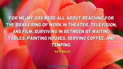 Kate Walsh Quotes #1