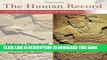 New Book The Human Record: Sources of Global History, Volume I: To 1500