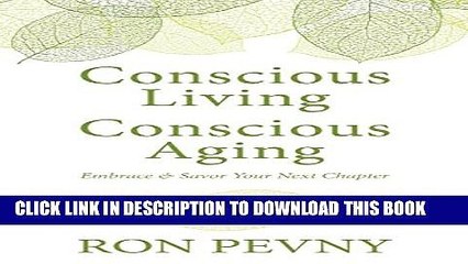 [PDF] Conscious Living Conscious Aging (Thorndike Large Print Lifestyles) Full Online