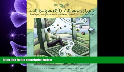 different   Web-Based Learning: Design, Implementation, and Evaluation