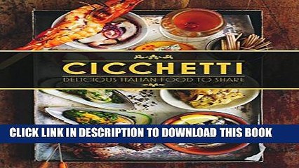 [PDF] Cicchetti: Delicious Italian Food to Share Popular Online