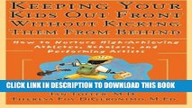 New Book Keeping Your Kids Out Front Without Kicking Them From Behind: How to Nurture