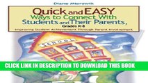 [PDF] Quick and Easy Ways to Connect With Students and Their Parents, Grades K-8: Improving