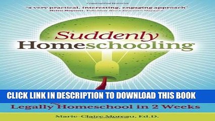 New Book Suddenly Homeschooling: A Quick-Start Guide to Legally Homeschool in 2 Weeks