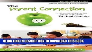 Collection Book The Parent Connection: An Educator s Guide to Family Engagement