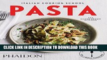 [PDF] Italian Cooking School: Pasta (Italian Cooking School: Silver Spoon Cookbooks) Full Collection