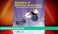 Big Deals  Algebra II Station Activities for Common Core Standards (Station Activities for Common