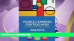 FULL ONLINE  Visible Learning for Teachers: Maximizing Impact on Learning