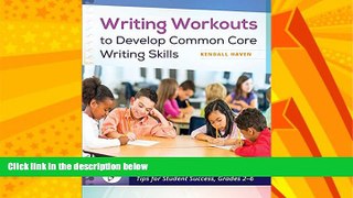 Big Deals  Writing Workouts to Develop Common Core Writing Skills: Step-by-Step Exercises,