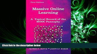 FULL ONLINE  Massive Online Learning: A Topical Record of the MOOC Pansophy