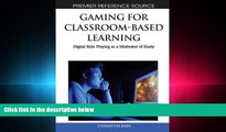 different   Gaming for Classroom-Based Learning: Digital Role Playing as a Motivator of Study