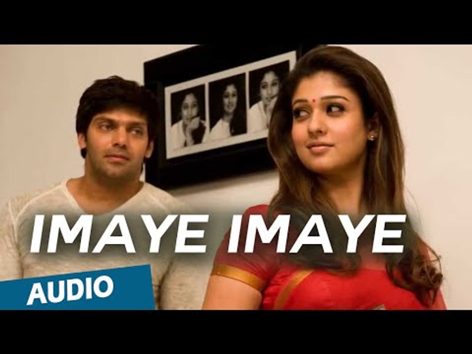 Official : Imaye Imaye Full Song (Audio) | Raja Rani | Aarya, Jai, Nayanthara, Nazriya Nazim