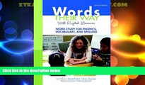 Big Deals  Words Their Way with English Learners: Word Study for Phonics, Vocabulary, and Spelling