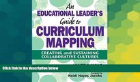 Big Deals  An Educational Leader s Guide to Curriculum Mapping: Creating and Sustaining