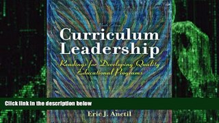 Big Deals  Curriculum Leadership: Readings for Developing Quality Educational Programs (9th