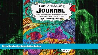 Big Deals  3rd, 4th and 5th Grade - Fun-Schooling Journal - For Christian Families: Study 20