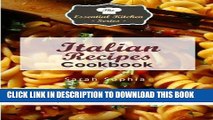 [PDF] Italian Recipes Cookbook: Only the BEST Old World Italian Recipes (Essential Kitchen Series)