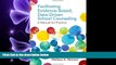 FAVORITE BOOK  Facilitating Evidence-Based, Data-Driven School Counseling: A Manual for Practice