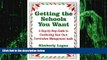 Big Deals  Getting the Schools You Want: A Step-by-Step Guide to Conducting Your Own Curriculum