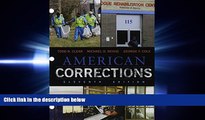 different   Bundle: American Corrections, Loose-Leaf Version, 11th   MindTap Criminal Justice, 1