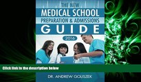 different   The New Medical School Preparation   Admissions Guide, 2016: New   Updated For