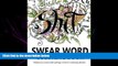 read here  Swear Word Coloring Book: Hilarious (and Disturbing) Adult Coloring Books