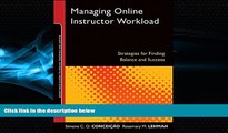 READ book  Managing Online Instructor Workload: Strategies for Finding Balance and Success READ