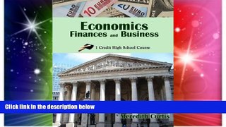 Big Deals  Economics, Finances,   Business: One Credit High School Course (Homeschooling High
