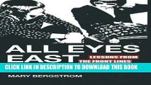 [PDF] All Eyes East: Lessons from the Front Lines of Marketing to China s Youth Full Online