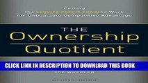 [PDF] Ownership Quotient: Putting the Service Profit Chain to Work for Unbeatable Competitive
