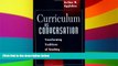 Big Deals  Curriculum as Conversation: Transforming Traditions of Teaching and Learning  Best