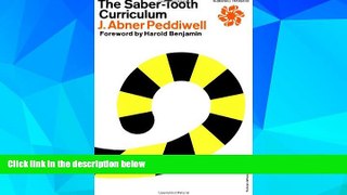 Big Deals  The Saber-Tooth Curriculum  Best Seller Books Best Seller
