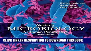 [PDF] Nester s Microbiology: A Human Perspective Full Online