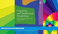 Big Deals  Cognitive and Intellectual Disabilities: Historical Perspectives, Current Practices,