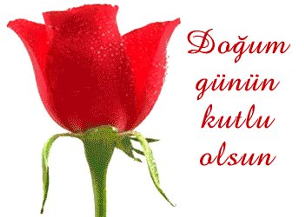DOĞUM GÜNÜNÜZ KUTLU OLSUN, HAPPY BİRTDAY