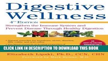 [PDF] Digestive Wellness: Strengthen the Immune System and Prevent Disease Through Healthy