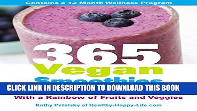 [PDF] 365 Vegan Smoothies: Boost Your Health With a Rainbow of Fruits and Veggies Popular Online