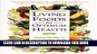 [PDF] Living Foods for Optimum Health: Your Complete Guide to the Healing Power of Raw Foods