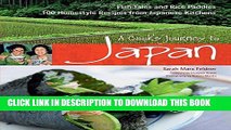 [PDF] A Cook s Journey to Japan: Fish Tales and Rice Paddies 100 Homestyle Recipes from Japanese