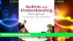 Big Deals  Autism and Understanding: The Waldon Approach to Child Development  Free Full Read Best