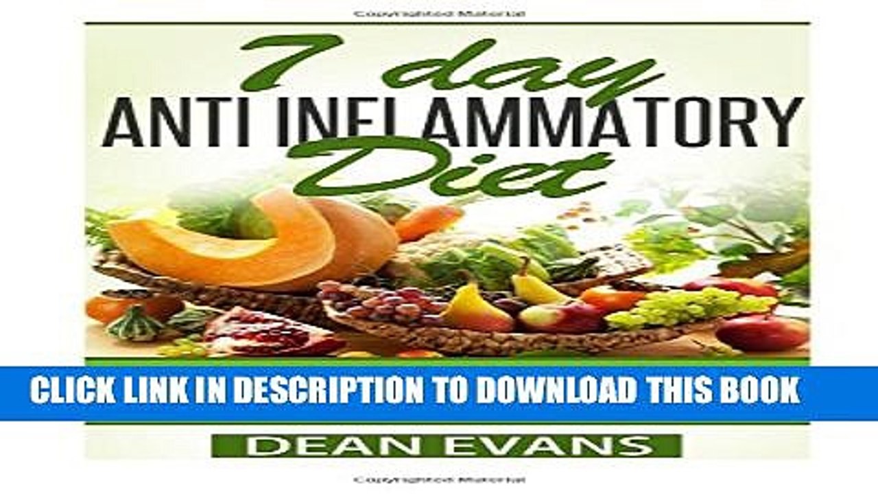[PDF] Anti Inflammatory Diet: The Complete 7 Day Anti Inflammatory Diet Guide To Heal Yourself