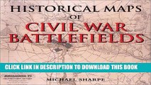 [New] Historical Maps of Civil War Battlefields Exclusive Online