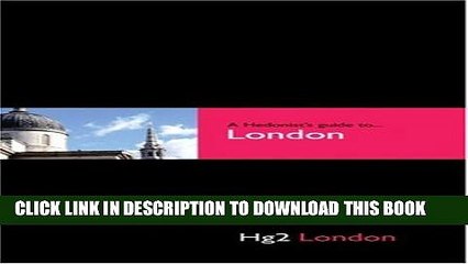 [New] Hedonist s Guide To London 1st Edition (A Hedonist s Guide to...) Exclusive Online