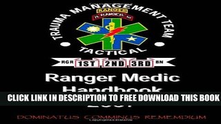[PDF] Ranger Medic Handbook: 75th Ranger Regiment Trauma Management Team (Tactical) (2007 Edition)