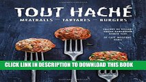 [PDF] Tout Hache: Meatballs, Tartares, Burgers Full Colection